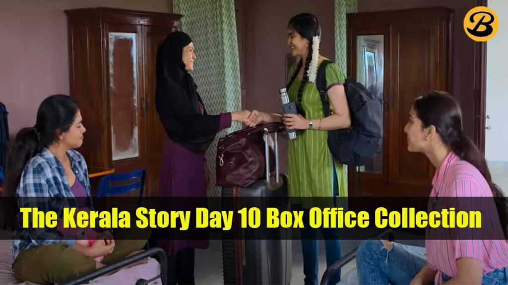 The Kerala Story Day 10 Box Office Collection