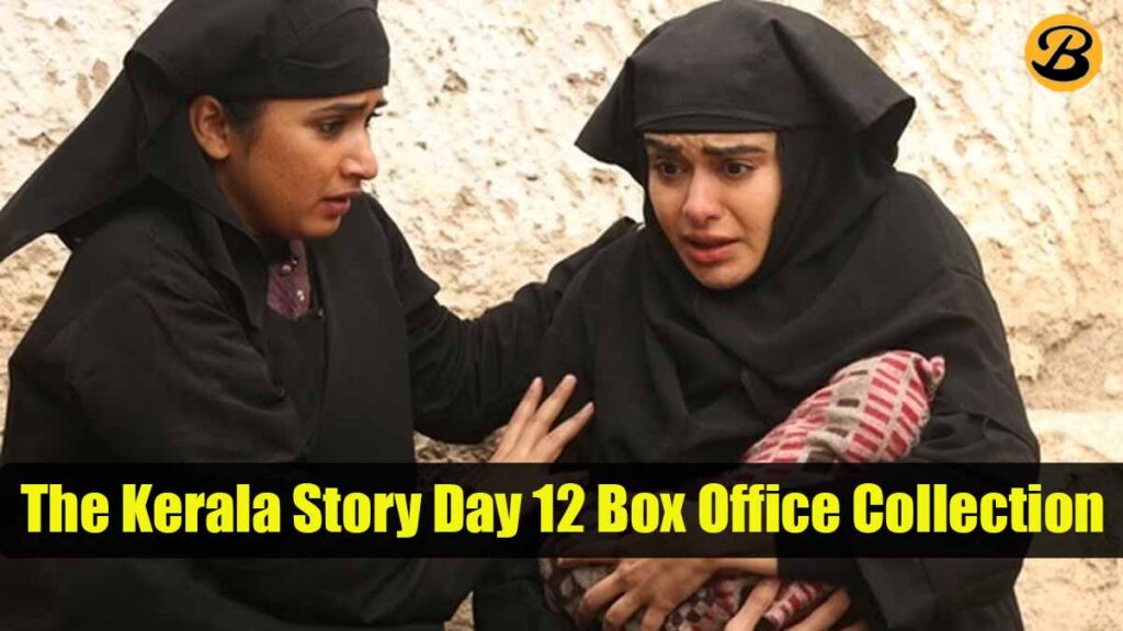 The Kerala Story Day 12 Box Office Collection
