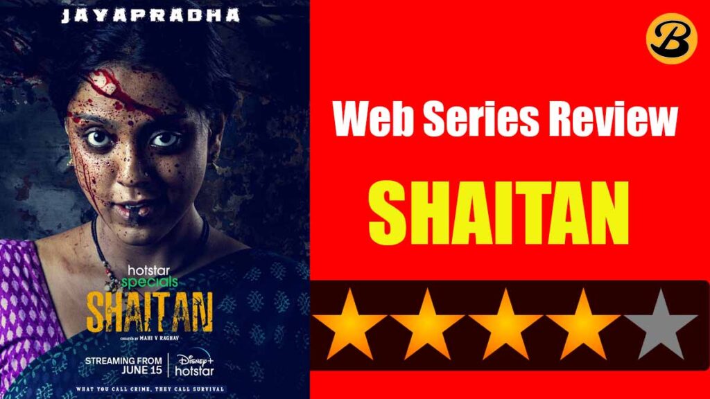 Shaitan Web Series Review