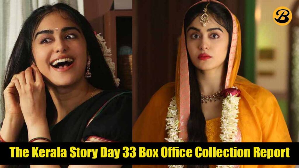 The Kerala Story Day 32 33 Box Office Collection Report