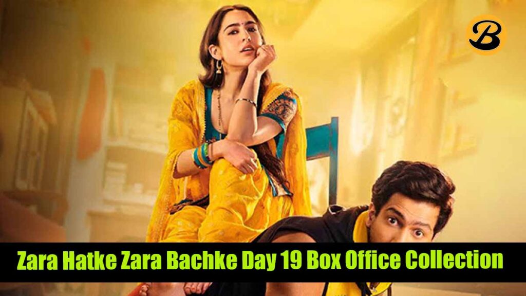 Zara Hatke Zara Bachke Day 19 Box Office Collection Report