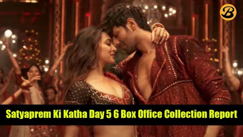 Satyaprem Ki Katha Day 5 6 Box Office Collection Report