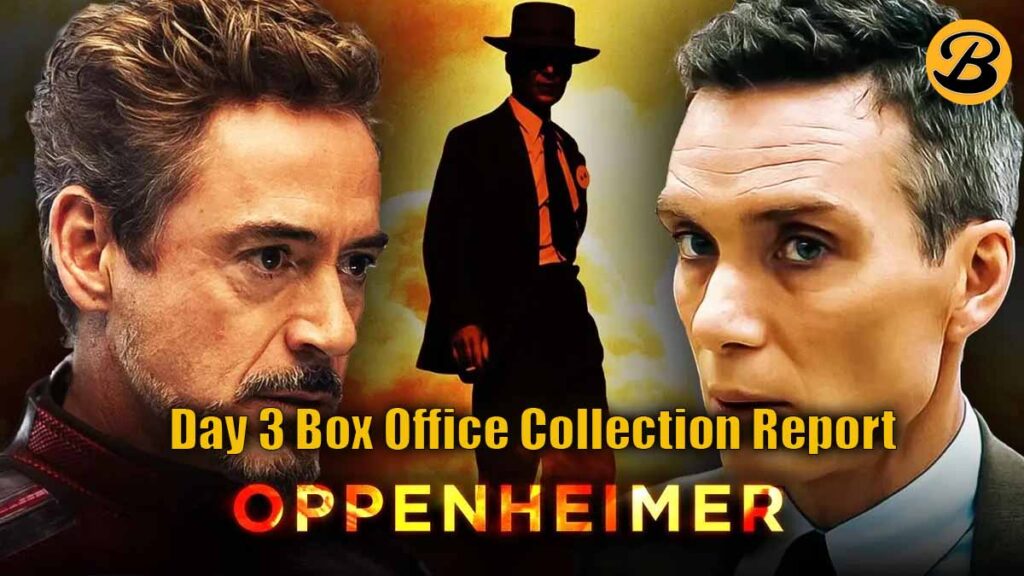 Oppenheimer Day 3 Box Office Collection Report