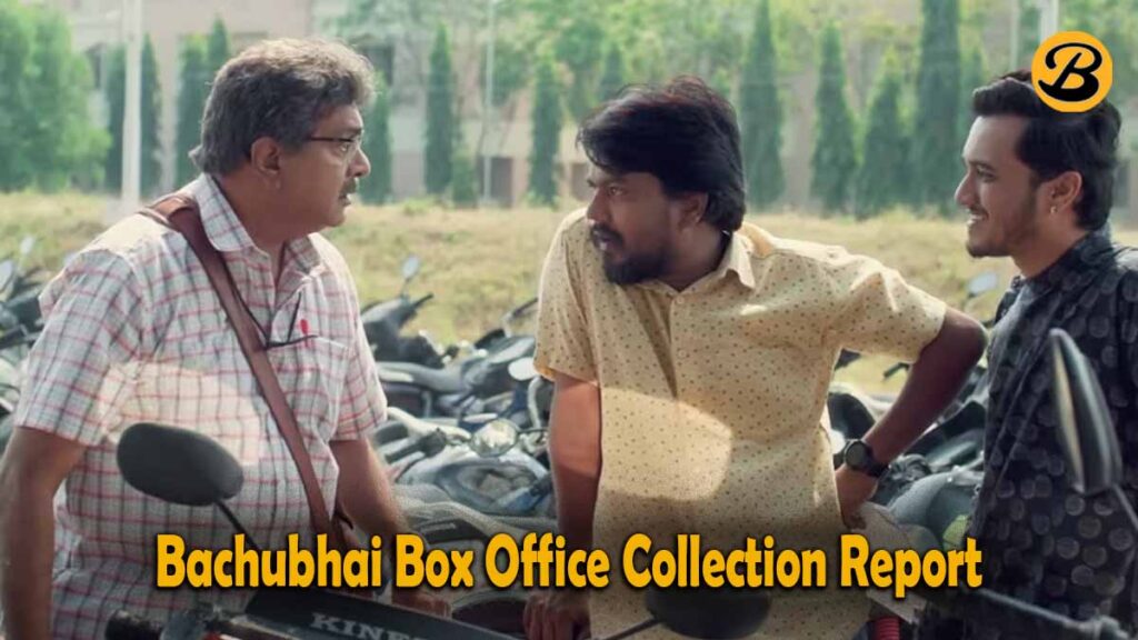 Bachubhai Box Office Collection Report