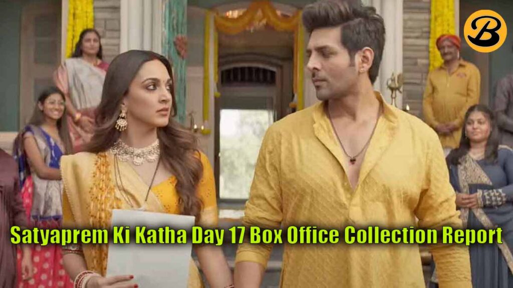 Satyaprem Ki Katha Day 17 Box Office Collection Report