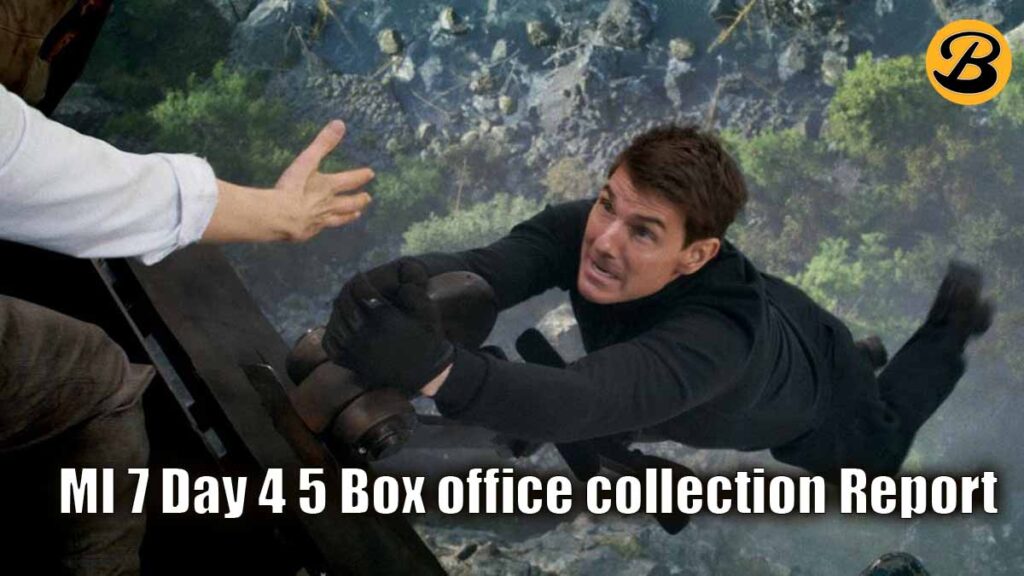 Mission Impossible Dead Reckoning Part One Day 4 5 Box office collection Report