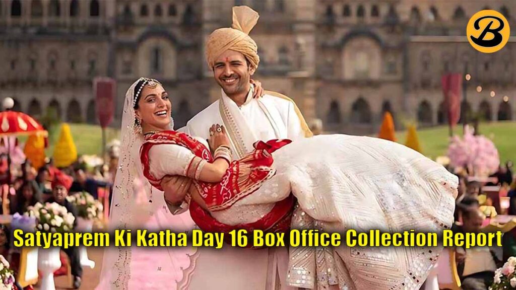 Satyaprem Ki Katha Day 18 Box Office Collection Report
