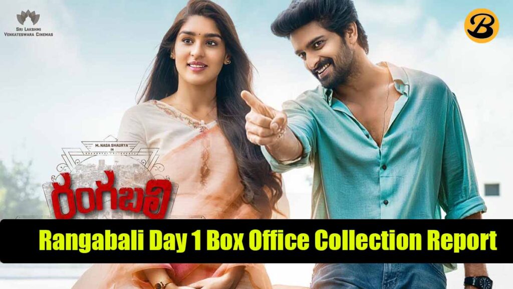 Rangabali Day 1 Box Office Collection Report