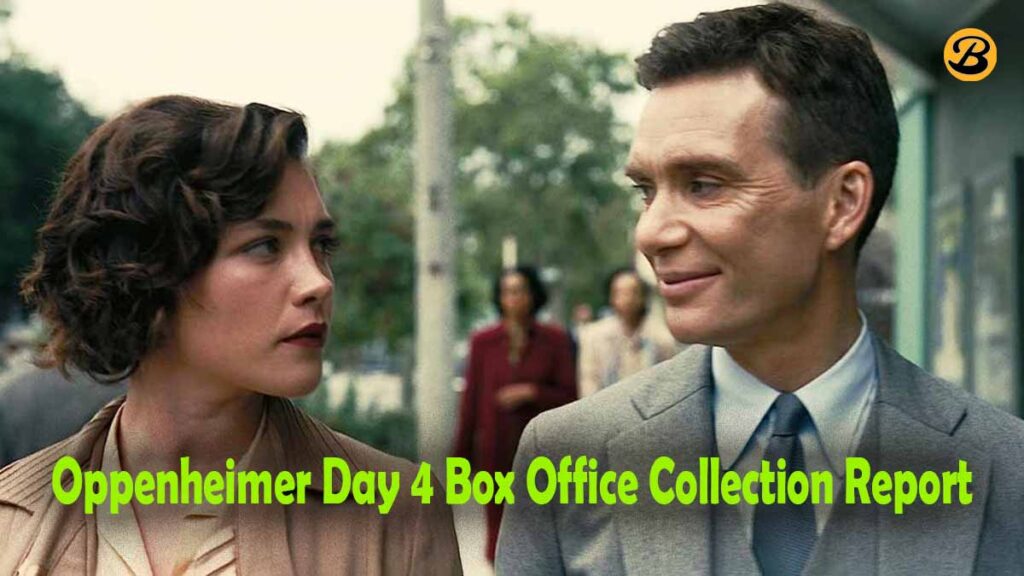 Oppenheimer Day 4 Box Office Collection Report