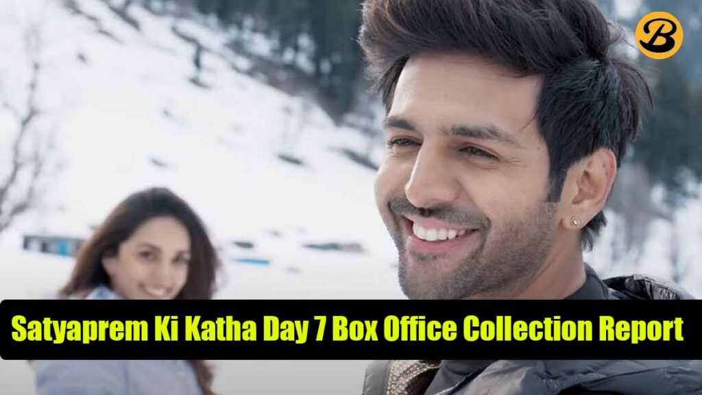 Satyaprem Ki Katha Day 7 Box Office Collection Report