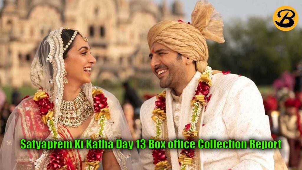 Satyaprem Ki Katha Day 13 Box Office Collection Report