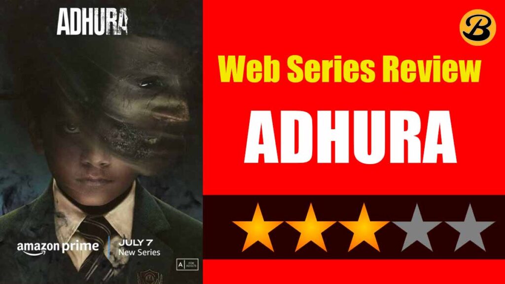 Adhura Season 1 Review