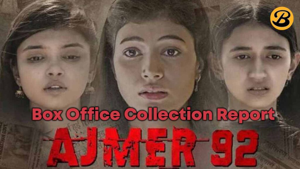 Ajmer 92 Box Office Collection Report