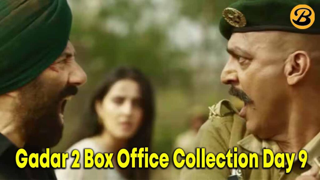 Gadar 2 Box Office Collection Day 9