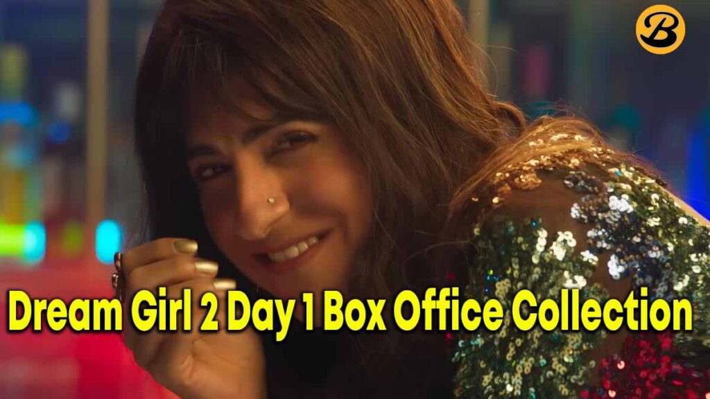 Dream Girl 2 Box Office Collection Day 1