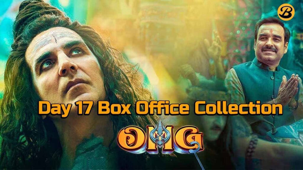 OMG 2 Box Office Collection Day 17