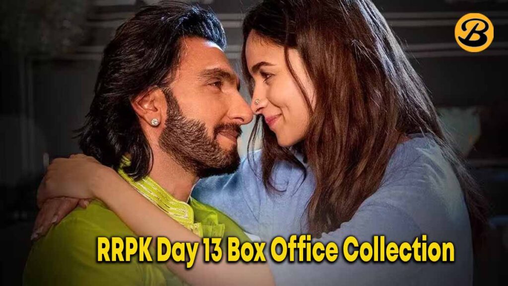 Rocky Aur Rani Ki Prem Kahani Day 13 Box Office Collection