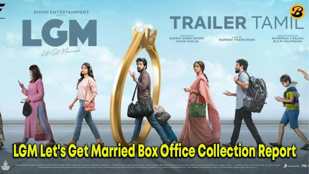 LGM Let's Get Married Box Office Collection Report