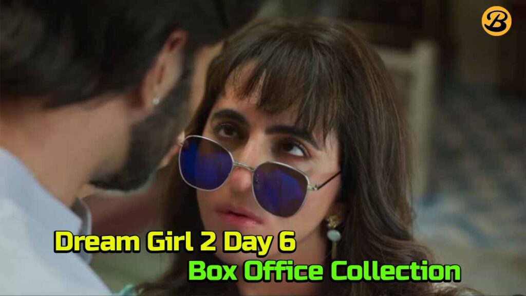 Dream Girl 2 Day 6 Box Office Collection Report