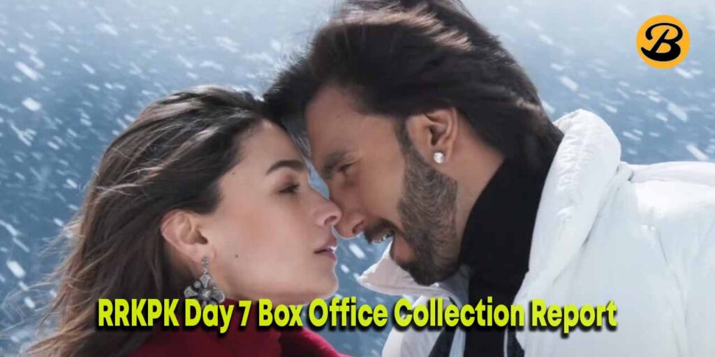 Rocky Aur Rani Ki Prem Kahani Day 7 Box Office Collection Report