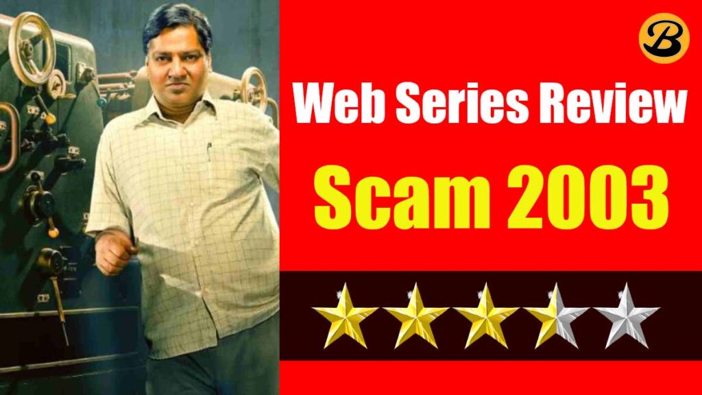 Scam 2003 Series Review