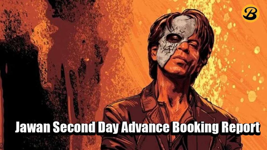 Jawan Second Day Advance Booking Report