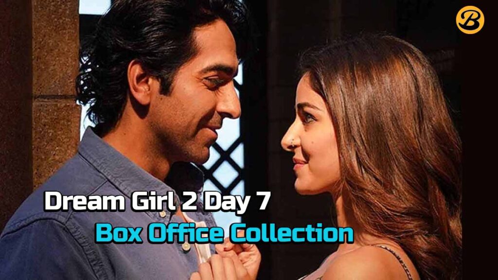 Dream Girl 2 Day 7 Box Office Collection Report