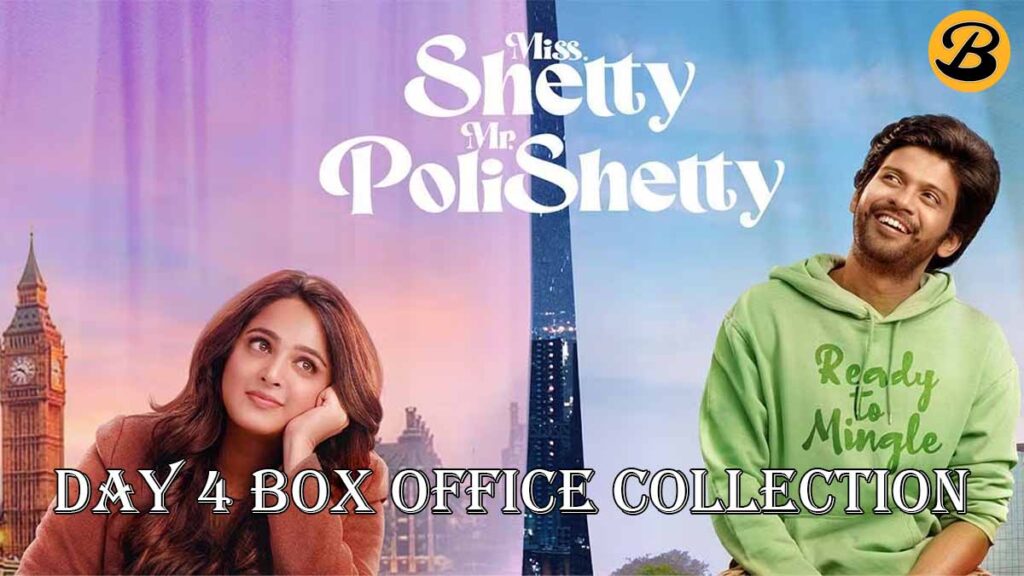 Miss Shetty Mr Polishetty Day 4 Box Office Collection Report