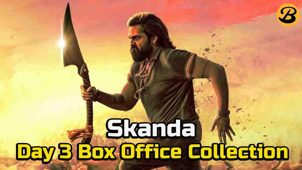 Skanda Box Office Collection Day 4