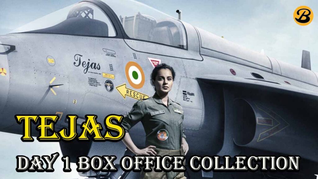 Tejas Day 1 Box Office Collection