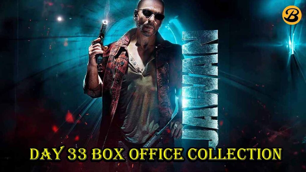 Jawan Day 33 Box Office Collection