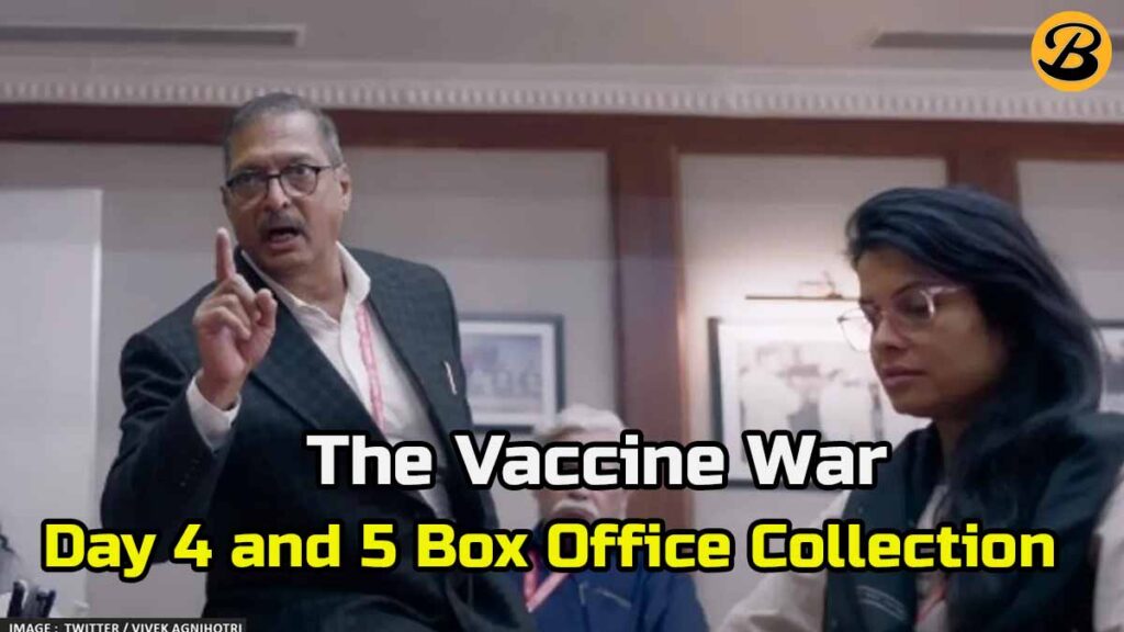 The Vaccine War Box Office Collection Day 4 and 5