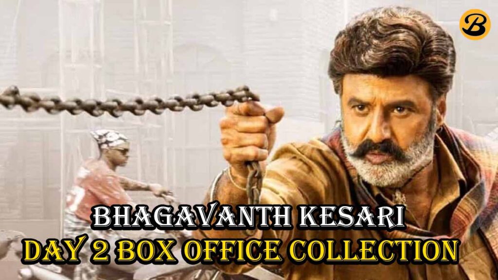 Bhagavanth Kesari Day 2 Box Office Collection