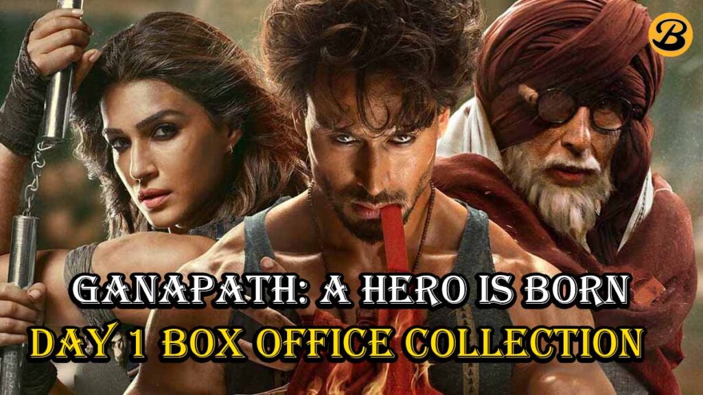 Ganapath Box Office Collection Day 1
