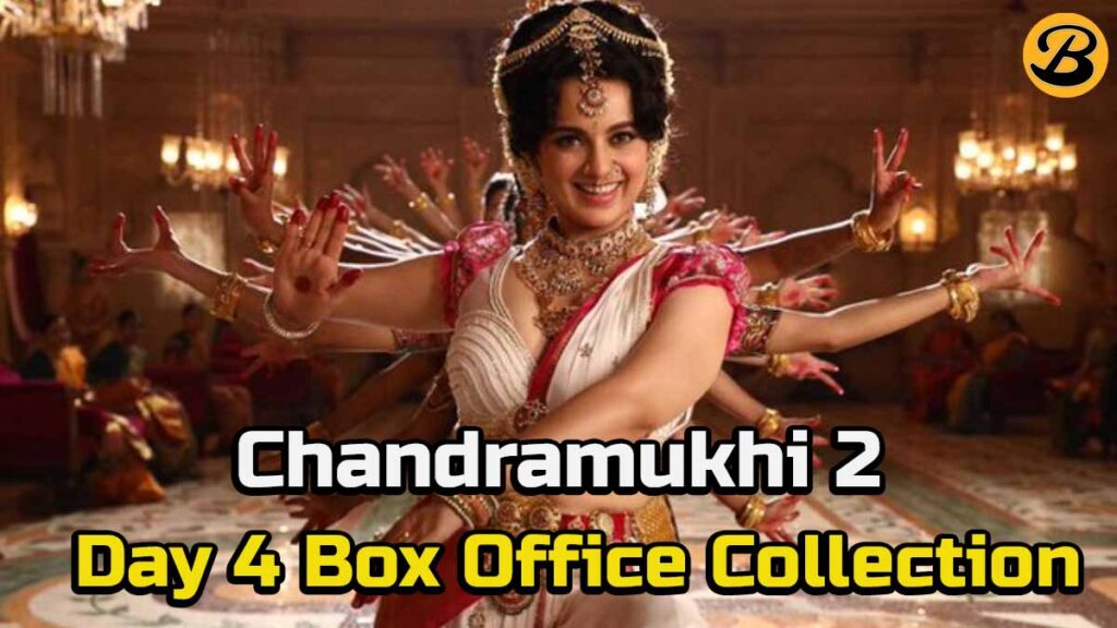 Chandramukhi 2 Box Office Collection Day 4