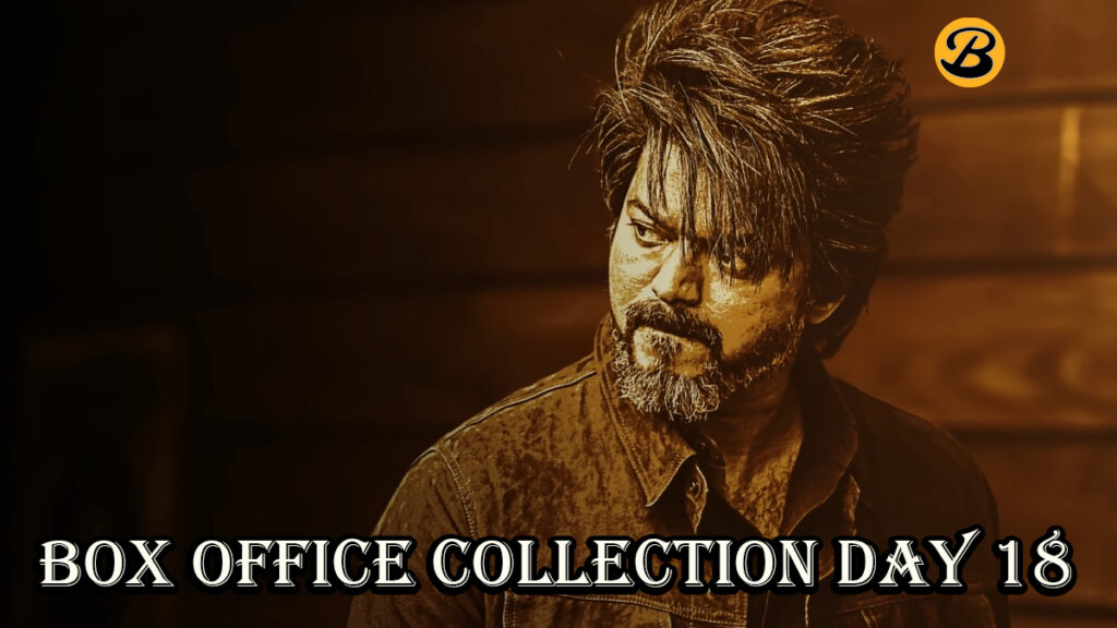 Leo Day 18 Box Office Collection