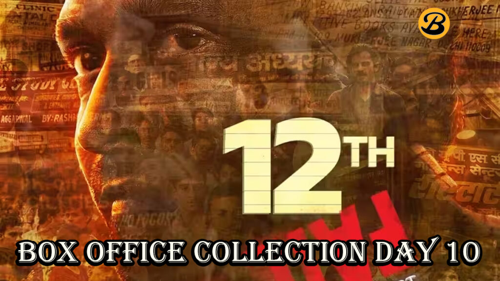 12th Fail Day 10 Box Office Collection