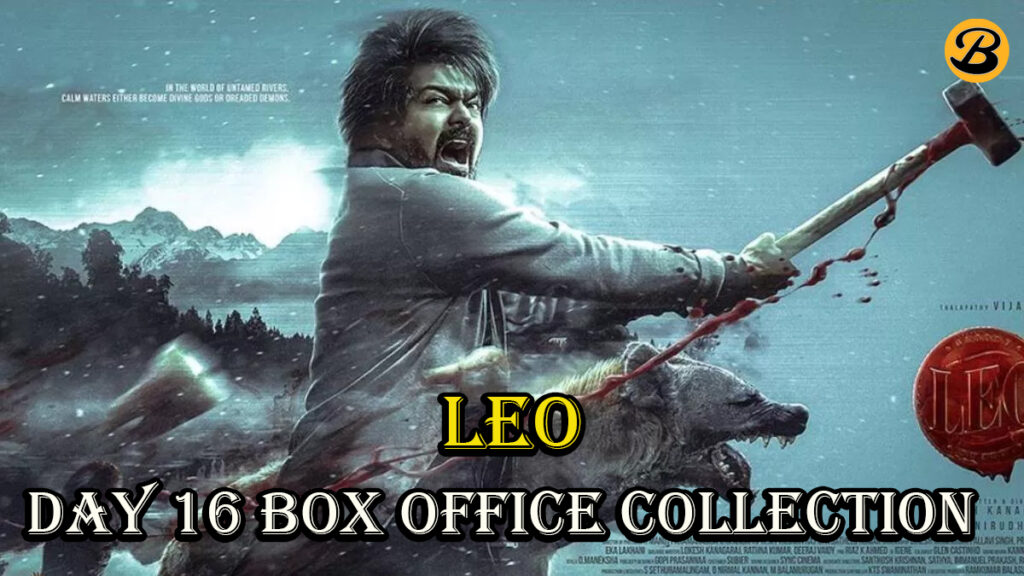 Leo Day 16 Box Office Collection