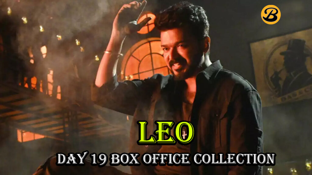 Leo Day 19 Box Office Collection