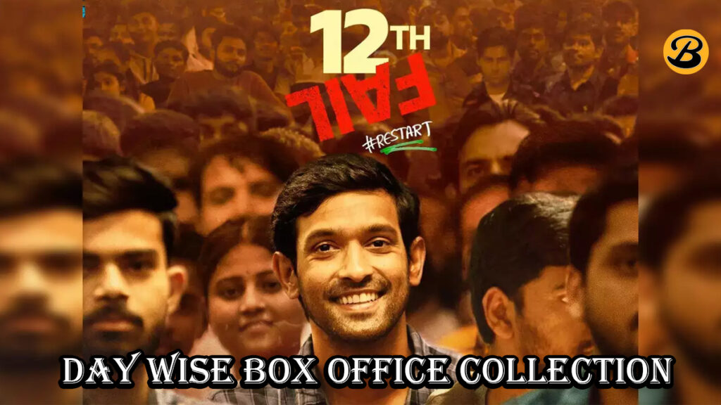 12th Fail Day Wise Box Office Collection