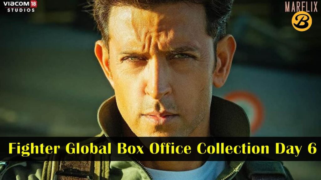 Fighter Global Box Office Collection Day 6: Hrithik Roshan fronted Patriotic Aerial Action film SHOCKS INDIA, ROCKS OVERSEAS! The overseas Gross $685K