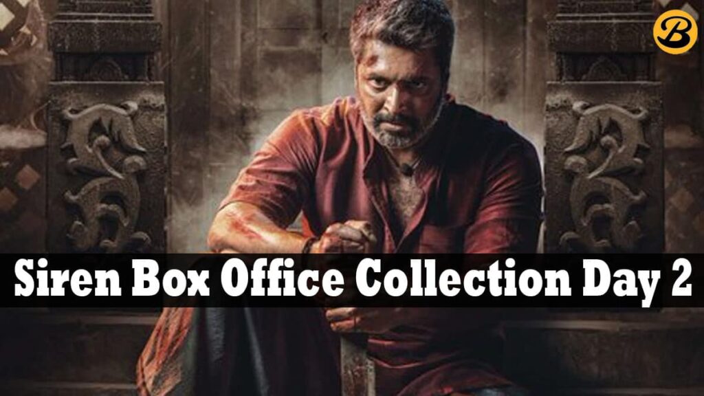 Siren Box Office Collection Day 2 (Early Estimates)