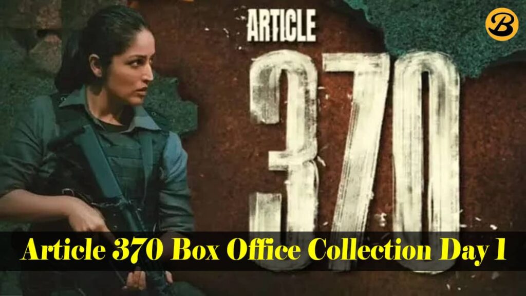 Article 370 Box Office Collection Day 1 (Early Trends)