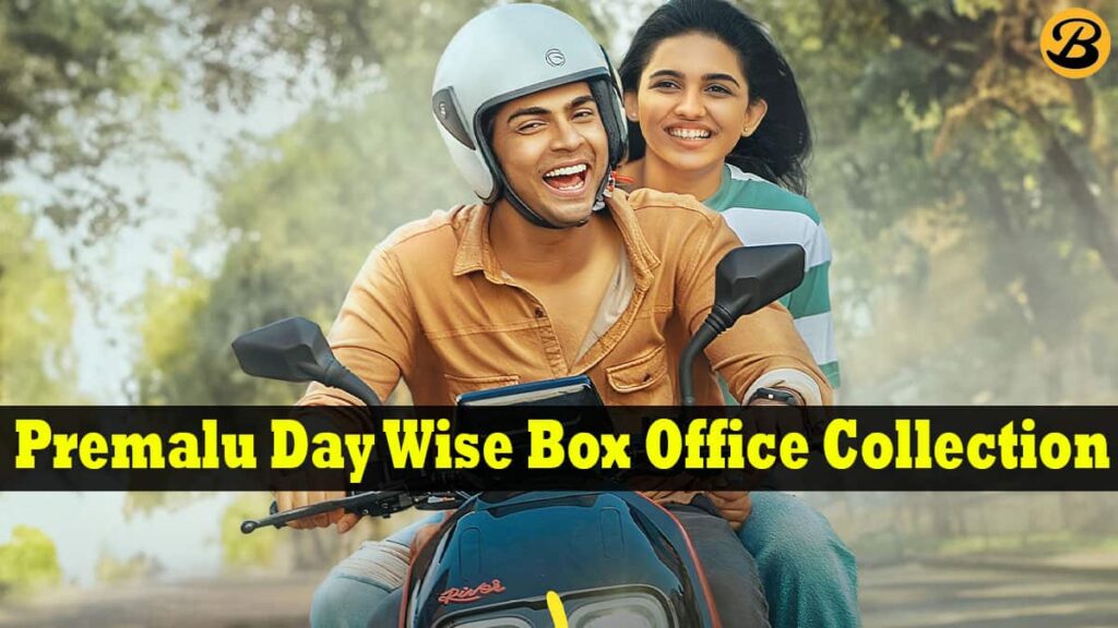 Premalu Box Office Collection Report