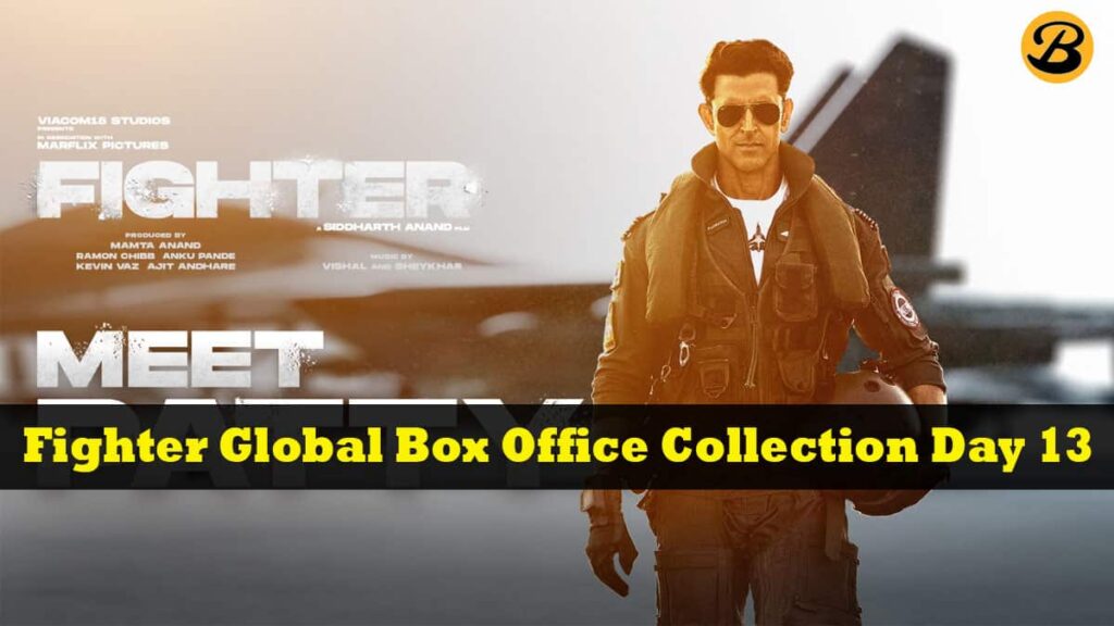 Fighter Global Box Office Collection Day 13