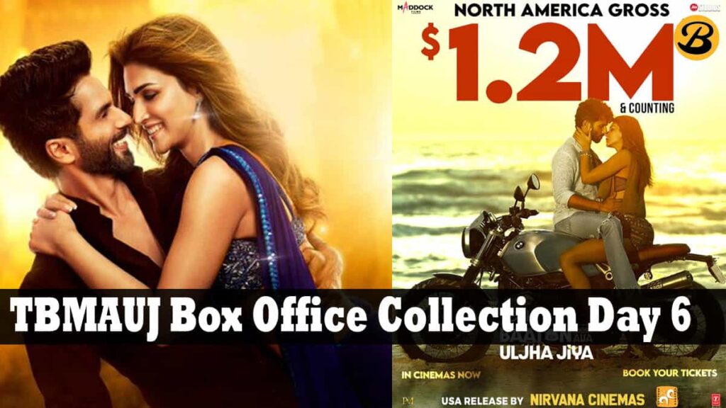 Teri Baaton Mein Aisa Uljha Jiya Box Office Collection Day 6