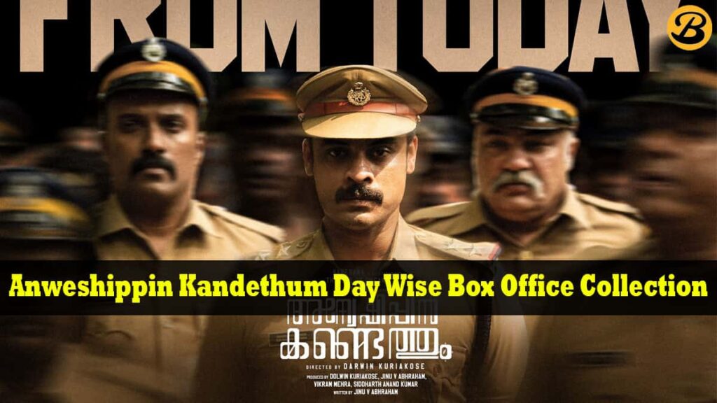 Anweshippin Kandethum Box Office Collection Report