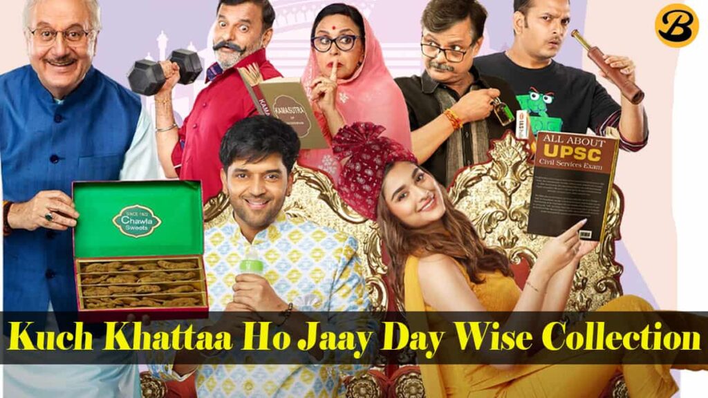 Kuch Khattaa Ho Jaay Day Wise Box Office Collection Report