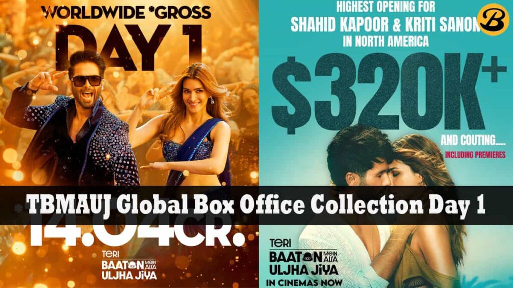 Teri Baaton Mein Aisa Uljha Jiya Global Box Office Collection Day 1