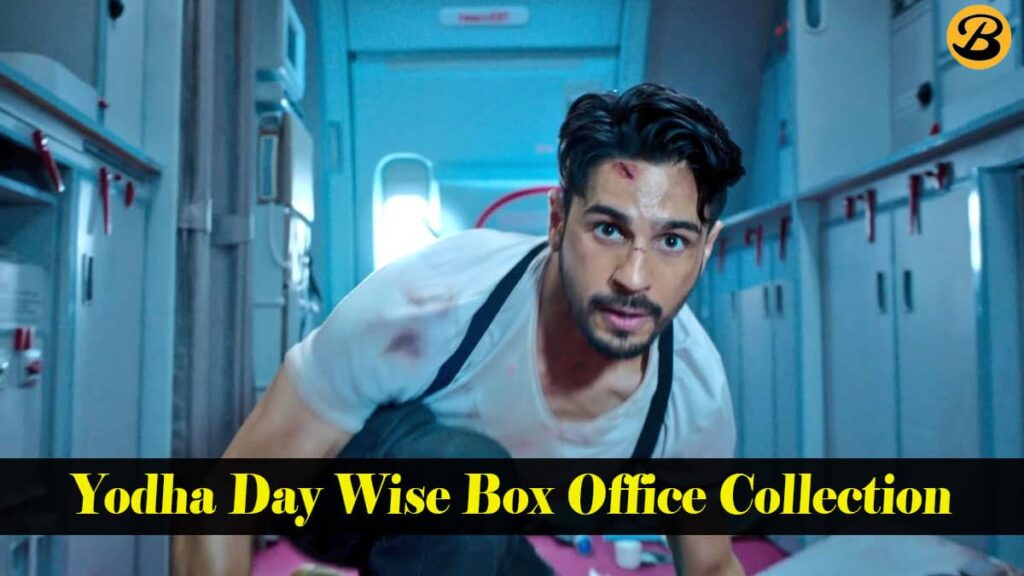 Yodha Day Wise Box Office Collection Report